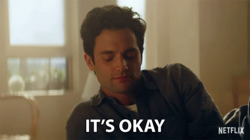 Its Okay Its Fine GIF - ItsOkay ItsFine NoBigDeal - Discover & Share GIFs