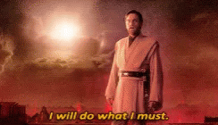 Obi Wan IWill Do What IMust GIF - ObiWan IWillDoWhatIMust Starwars ...