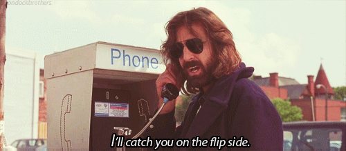 "I'll catch you on the flip side." Oh, Rocco, how I love you so ...