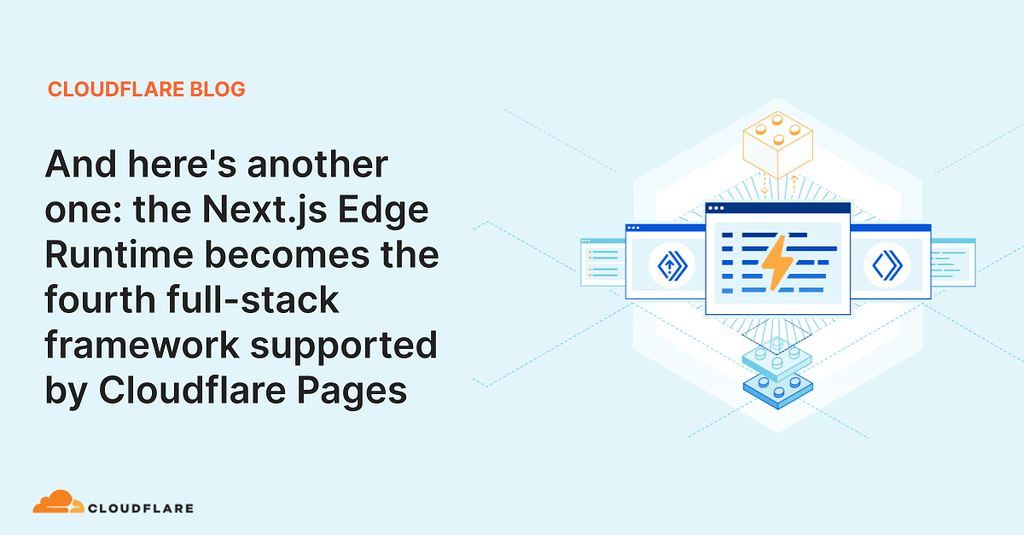 The Next.js Edge Runtime the fourth fullstack framework