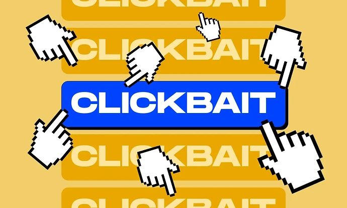 67103daf9d24168fac0a3aca_65d4e8275a8023fbf0f45d5c_What_20is_20Clickbait