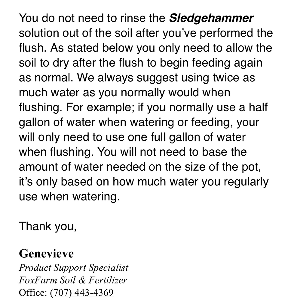Correct way to flush using FF Sledgehammer Grow Cycle I Love