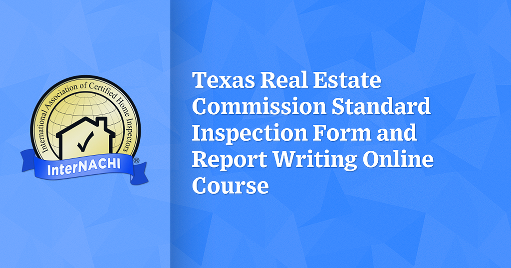 Texas Real Estate Commission Standard Inspection Form and Report