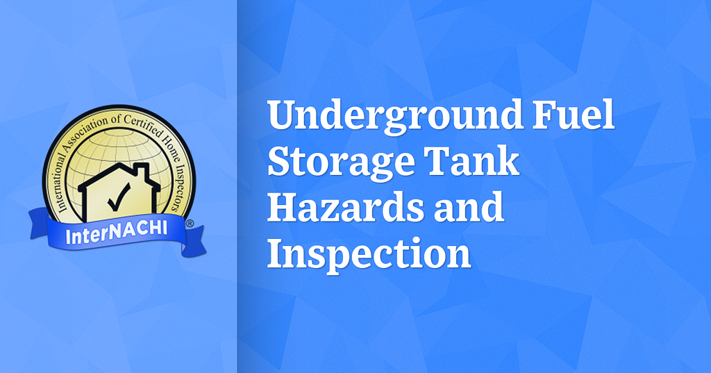 Underground Fuel Storage Tank Hazards Inspection Green Building