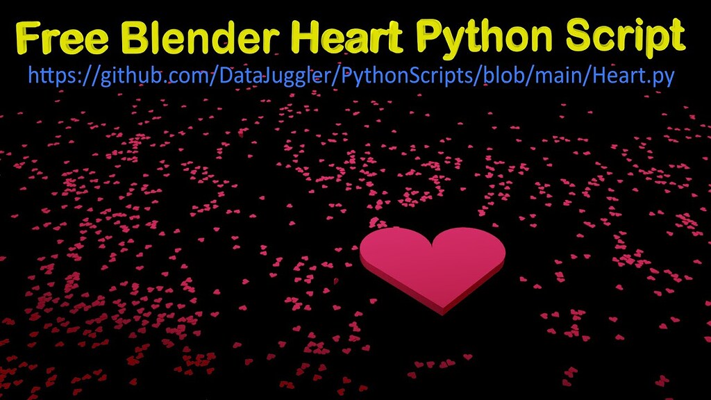 Free Blender Heart Creator Python Script - Samples & Examples - NVIDIA ...