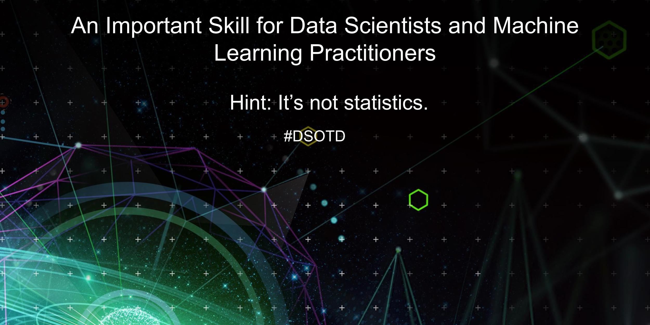 Hint: It's not statistics.