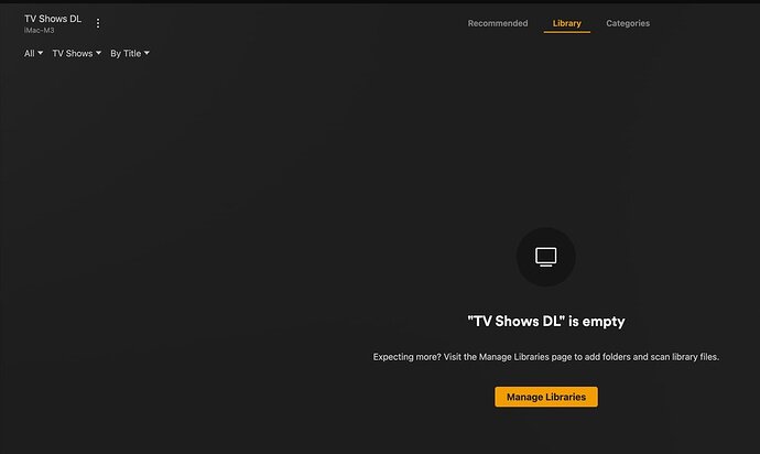 "Plex TV Shows DL is empty