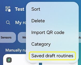 SmartThings App Routine  Saved Draft Routines