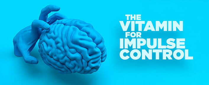 Vitamin-for-Impulse-Control