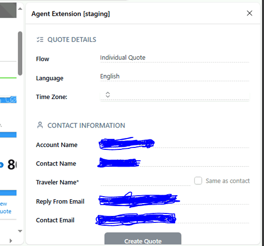 The image shows a form on a software interface titled "Agent Extension [staging]" for creating an individual quote, including fields for contact information, language, and time zone preferences, with some sensitive details obscured. (Captioned by AI)