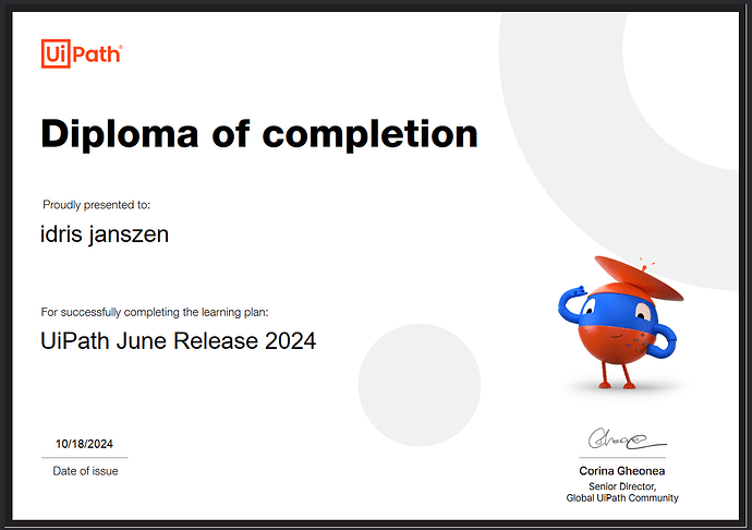This image is a Diploma of Completion awarded by UiPath to Idris Janszen for successfully completing the UiPath June Release 2024 learning plan. (Captioned by AI)