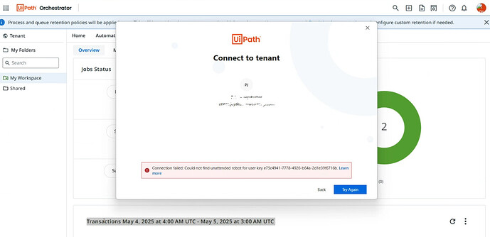 The UiPath Orchestrator interface displays a connection error message indicating failure due to a missing unattended robot for a specific user key. (Captioned by AI)