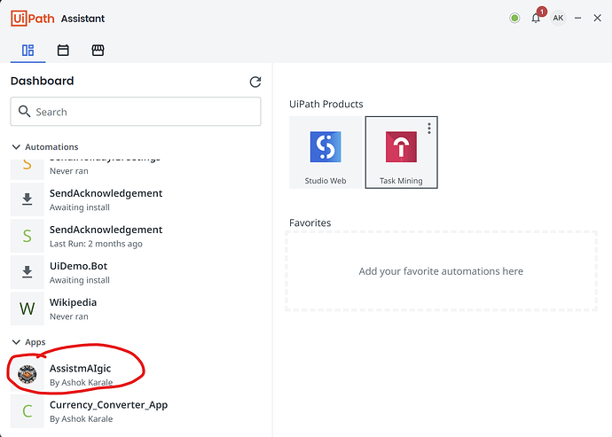 This image shows the dashboard of the UiPath Assistant application, highlighting the "AssistmAIgic" app circled in red. (Captioned by AI)