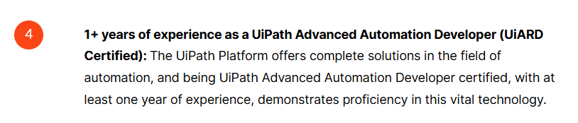 The image is a qualification requirement for a position, stating the need for over 1 year of experience as a UiPath Advanced Automation Developer (UiARD Certified) to demonstrate proficiency in automation technology. (Captioned by AI)