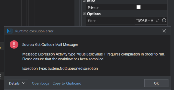 An error message from UiPath indicates that the "Get Outlook Mail Messages" activity requires compilation and has thrown a "System.NotSupportedException". (Captioned by AI)