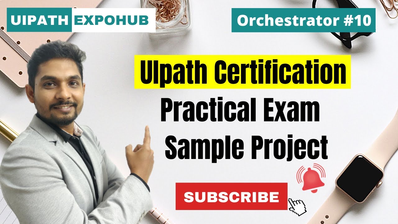 Learn UiPath Certification Practical Exam Sample Project Video